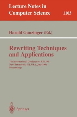 Ganzinger - Rewriting Techniques and Applications   7th International  - X555z