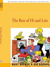 THE BEST OF HI AND LOIS By Mort Walker *Excellent Condition*