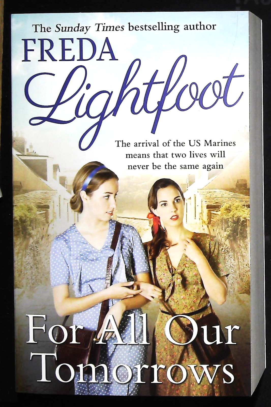 Freda Lightfoot For All Our Tomorrows Book NEW (Paperback)