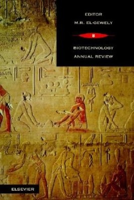 Biotechnology Annual Review, Volume 8