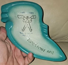 Vintage Mid Century Tombstone AZ Town Too Tough To Die Ceramic Ashtray Souvenir