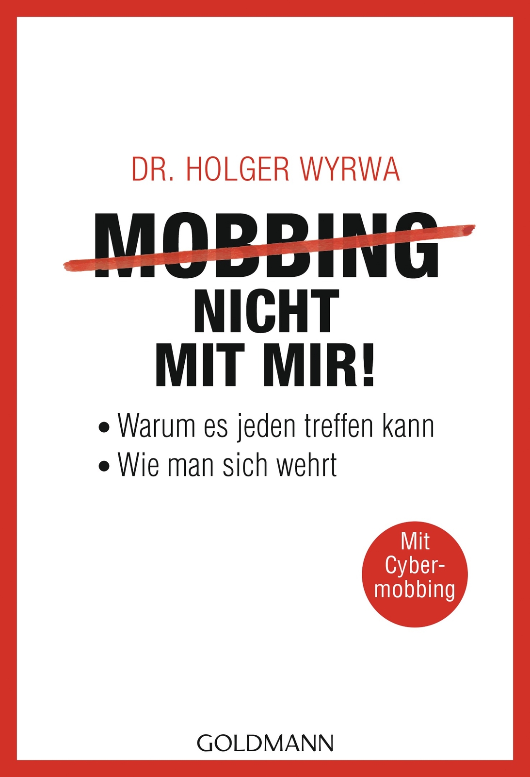 Thumbnail - Holger Wyrwa / Mobbing - Nicht Mit Mir