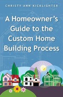 A Homeowner's Guide To The Custom Home Building Process Christy Ann Kicklighter
