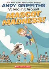 Mascot Madness! (Turtleback School & Library Binding Edition) by Andy Griffiths