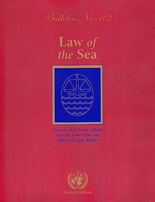 Law of the Sea Bulletin, No. 103 by United Nations Office of Legal Affairs NEW