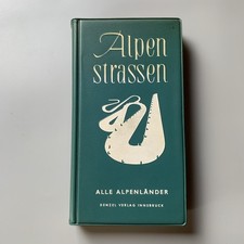 Alpen Strassen Alle Alpenländer - Denzel Ver...