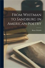 From Whitman to Sandburg in American Poetry (Paperback or Softback)