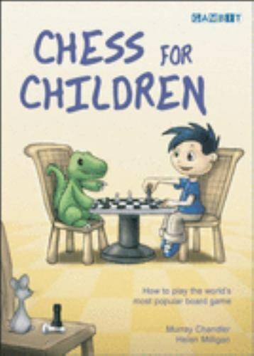 Chess for Children by Chandler, Murray; Milligan, Helen - Picture 1 of 1