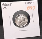 1944 MERCURY SILVER DIME - CHOICE AU - A77