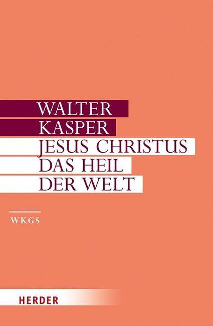 Thumbnail - Jesus Christus - Das Heil Der Welt | Walter Kasper | 2016 | Deutsch