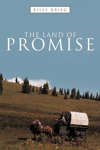 Billy Krieg | The Land Of Promise | Taschenbuch | Englisch (2011) | Authorhouse-image