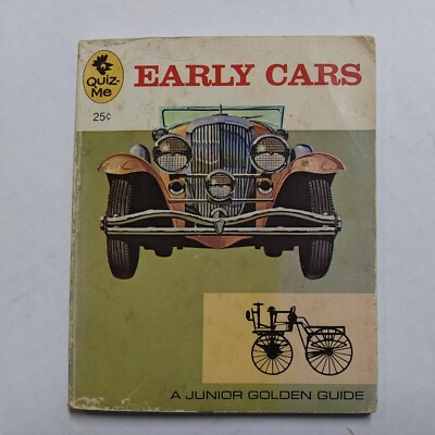Quiz-Me  1965 A Junior Golden Guide. Early Cars 48 pages by James Hathaway