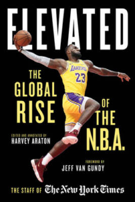Elevated: The Global Rise of the N.B.A. - Hardcover - VERY GOOD