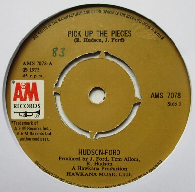 Hudson-Ford - 7'' UK 45 - Pick Up The Pieces - 1973 - A&M - AMS 7078 - VG+/M