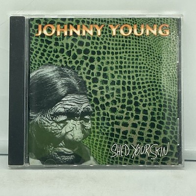 Shed Your Skin by Johnny Young (CD, 1999) - Preloved - FREE SHIPPING