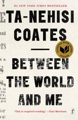 Between the World and Me Paperback Ta-Nehisi Coates