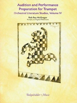 Audition and Performance Preparation for Trumpet 4 trumpet McGregor Orchestral L