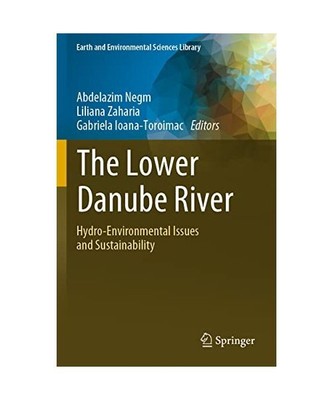 The Lower Danube River: Hydro-Environmental Issues and Sustainability