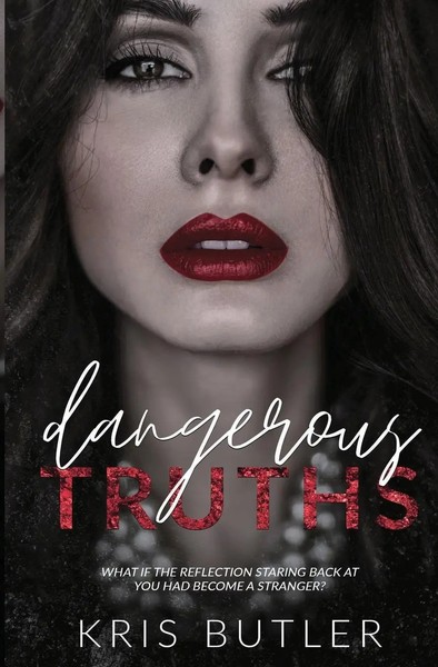 Kris Butler | Dangerous Truths | Taschenbuch | Englisch (2021) | Kris Butler-image