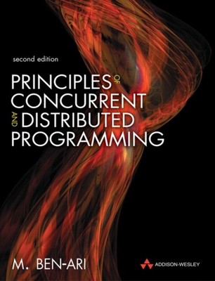 Principles of Concurrent and Distributed Programming by M. Ben-Ari