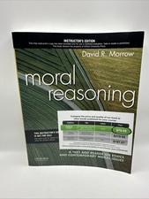 Moral Reasoning : A Text and Reader on Ethics...
