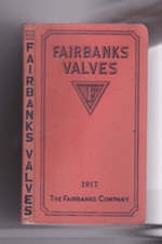 FAIRBANKS VALUES. 1917. Fairbanks Co., NY: Catalogue No. 825, Printed: 1917.