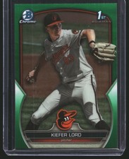Kiefer Lord 2023 Bowman Draft Chrome Green Refractor Baltimore Orioles #/99
