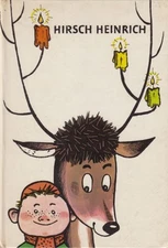 Stag Henry. A picture book story by Fred Rodrian and Werner Klemke. R