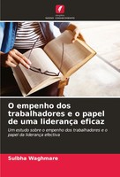 Sulbha Waghmare | O Empenho Dos Trabalhadores E O Papel De Uma LiderançA Eficaz
