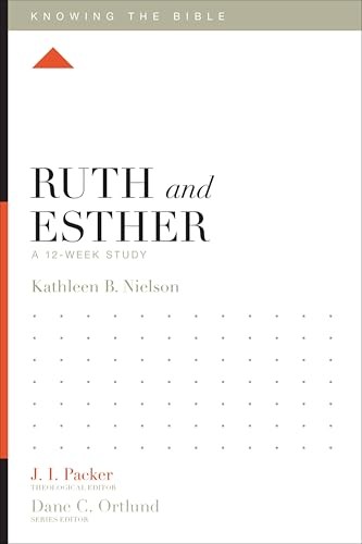 Ruth and Esther by Kathleen Nielson, J. I. Packer, Lane T. De... - - Image 4