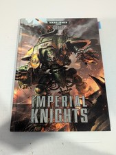 Warhammer 40k 8th Edition Codex Imperial Knights Hardcover Games Workshop 2018