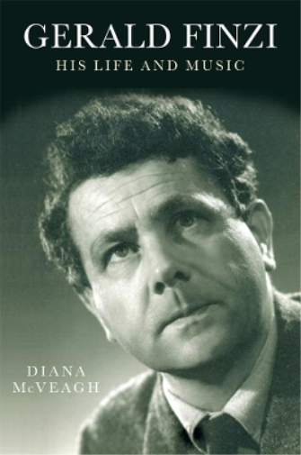 Diana McVeagh Gerald Finzi: His Life and Music (Tascabile)