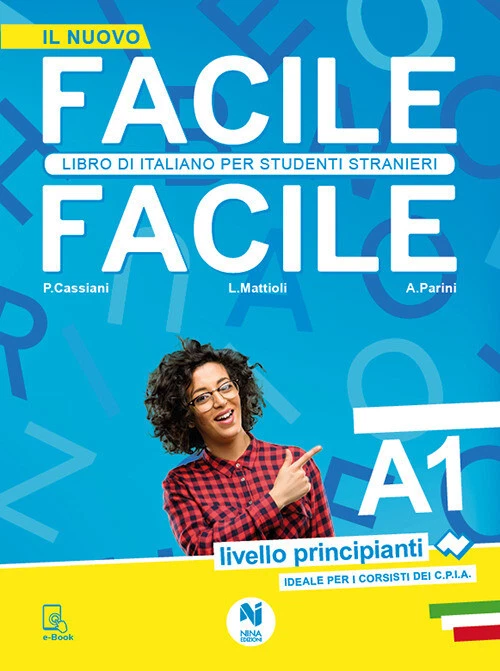 Facile facile. A1 Libro di italiano per studenti stranieri. A1 livello pri...
