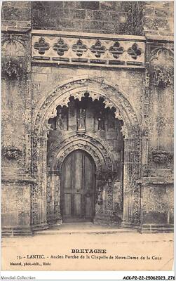 ACKP2-22-0139 - Bretagne - LANTIC - Alter Vorbau Der Kapelle Von Notr-Da