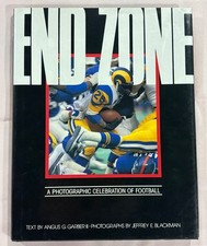 End Zone: A Photographic Celebration Of Football By Angus G. Garber II