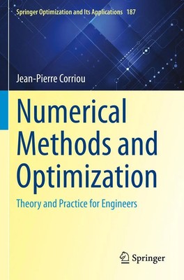Numerical Methods and Optimization Theory and Practice for Engineers Corriou xx