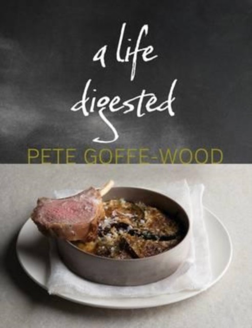 A  life digested by Pete Goffe-Wood HARDBACK 9780992216979