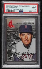 2023 Chrome Platinum Anniversary 1954 Topps City Variations Ted Williams PSA 9