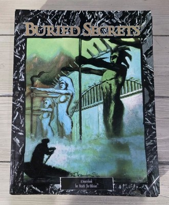 Buried Secrets - A Sourcebook For Wraith: The Oblivion (White Wolf Games)