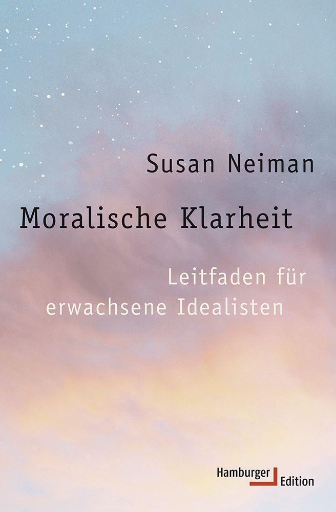 Thumbnail - Susan Neiman | Moralische Klarheit | Taschenbuch | Deutsch (2013) |