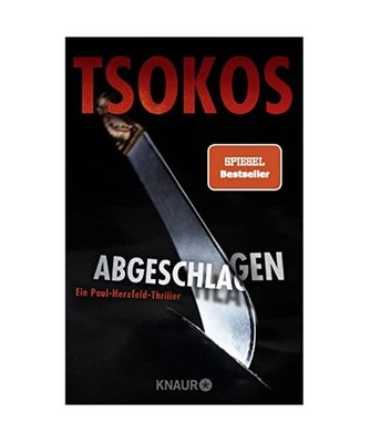 Abgeschlagen: True-Crime-Thriller: True-Crime-Thriller, Tsokos, Michael