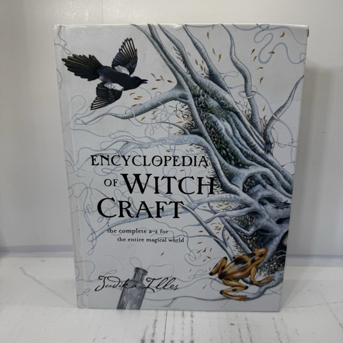 Encyclopedia of Witchcraft: The Complete A-Z for the Entire Magical World (W...