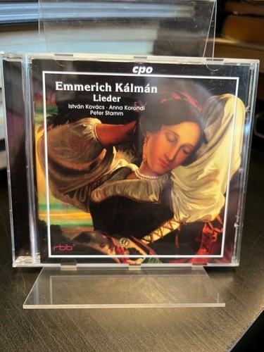Emmerich Kalman: Lieder. Audio CD. Anna Korondi, Sopran; Istvan Kovacs, Bariton;