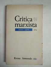 1974 03/04 CRITICA MARXISTA MARZO/APRILE 1974 ANNO 12 N.2
