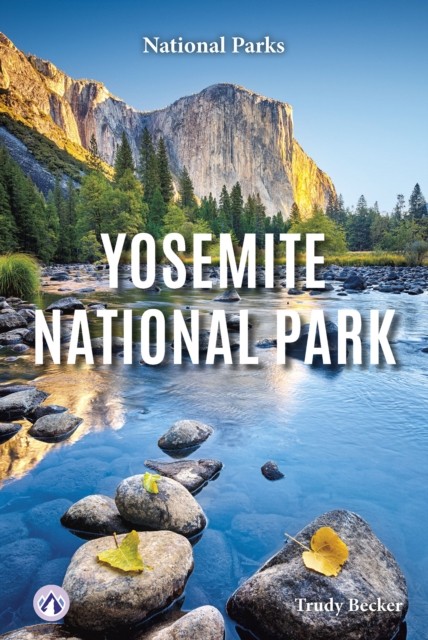 Yosemite National Park by Trudy Becker PAPERBACK 9798892504737