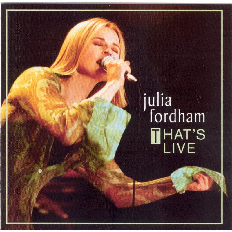 Julia Fordham That's Live CD NEW