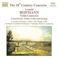 Hofmann: Violin Concertos; Concerto for Violin, Cello and Strings