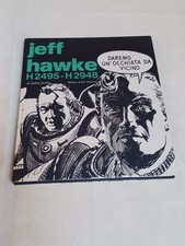 JEFF HAWKE H2495 - H2948 di SIDNEY JORDAN PRIMA EDIZIONE CARTONATO MILANO LIBRI 