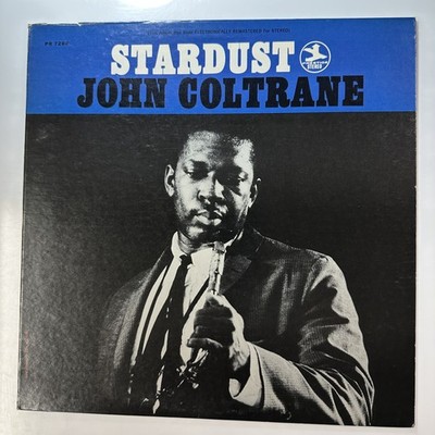 Stardust Record Vinyl John Coltrane Prestige PRST 7268  Reissue