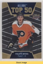 2019-20 Upper Deck Allure Top 50 Philippe Myers #T50-41 READ 6f8